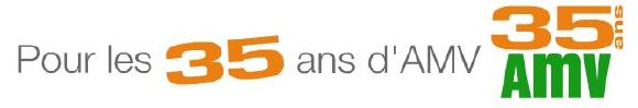 AMV fête ses 35 ans.