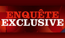 Télévision Enquête exclusive                                 