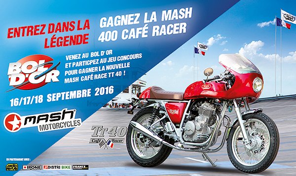 La nouvelle Mash TT40 Café Racer à gagner au Bol d'or.
