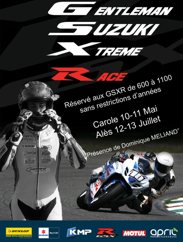 Un mois avant la Gentleman Suzuki Xtreme Race.
