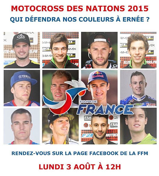 Motocross des Nations 2015 - L'équipe de France dévoilée le 3 août sur Facebook.