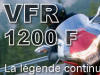 VFR 1200 F - Le vaisseau technologique.