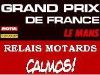 Les Relais Calmos ! sur la route du GP de France.