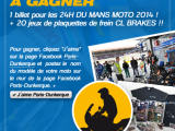 2 places pour les 24 h du Mans à gagner avec CL Brakes.