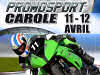 Le PROMOSPORT ouvre la saison à Carole les 11 et 12 Avril.