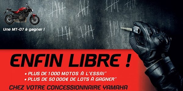 Opération 'Enfin libre !' tout l'été chez Yamaha.