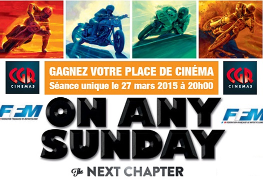 « On Any Sunday : the next chapter » - Gagnez vos places avec la FFM.