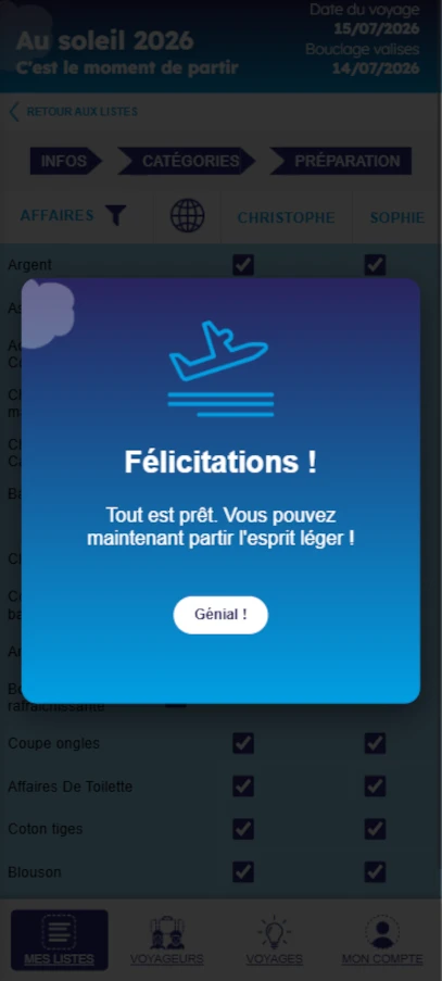 L'écran d'invitation à passer de bonnes vacances qui confirme que les bagages sont prêts.