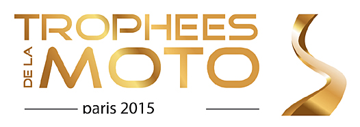 Trophées de la Moto 2015 - Votez pour vos coups de coeur de l'année !